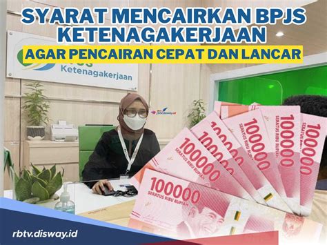 Syarat-Syarat Mencairkan BPJS Ketenagakerjaan Via Online