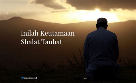 Keutamaan Shalat Taubat