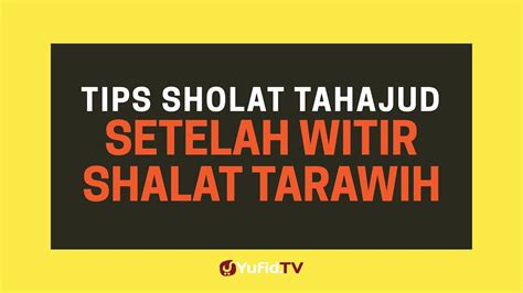 Tata Cara Shalat Witir Setelah Tahajud