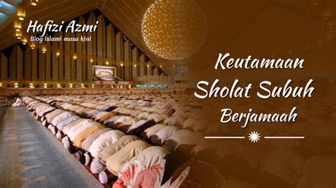 Manfaat Sholat Subuh