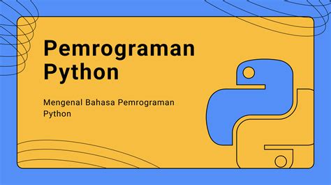 Menggunakan Pemrograman Python